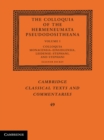 Image for Colloquia of the Hermeneumata Pseudodositheana: Volume 1, Colloquia Monacensia-Einsidlensia, Leidense-Stephani, and Stephani