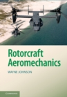 Image for Rotorcraft Aeromechanics