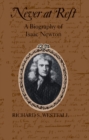 Image for Never at Rest: A Biography of Isaac Newton