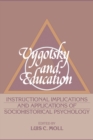 Image for Vygotsky and Education: Instructional Implications and Applications of Sociohistorical Psychology