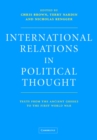 Image for International Relations in Political Thought: Texts from the Ancient Greeks to the First World War