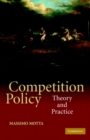 Image for Competition Policy: Theory and Practice