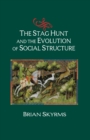 Image for Stag Hunt and the Evolution of Social Structure