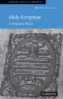 Image for Holy Scripture: A Dogmatic Sketch : v. 1