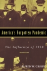 Image for America&#39;s Forgotten Pandemic: The Influenza of 1918