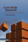 Image for Case Study Research: Principles and Practices