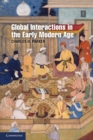 Image for Global Interactions in the Early Modern Age, 1400-1800