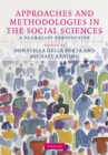 Image for Approaches and Methodologies in the Social Sciences: A Pluralist Perspective
