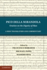 Image for Pico della Mirandola: Oration on the Dignity of Man: A New Translation and Commentary