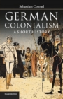 Image for German colonialism  : a short history