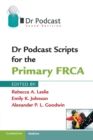Image for Dr podcast scripts for the primary FRCA