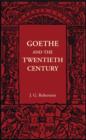 Image for Goethe and the Twentieth Century