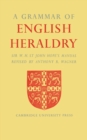 Image for A Grammar of English Heraldry