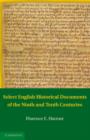 Image for Select English Historical Documents of the Ninth and Tenth Centuries