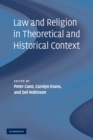 Image for Law and Religion in Theoretical and Historical Context