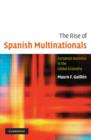 Image for The rise of Spanish multinationals  : European business in the global economy