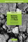 Image for Business, integrity, and peace  : beyond geopolitical and disciplinary boundaries