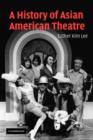 Image for A History of Asian American Theatre
