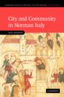 Image for City and Community in Norman Italy