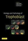 Image for Biology and pathology of trophoblast