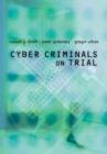 Image for Cyber Criminals on Trial