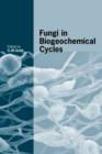 Image for Fungi in Biogeochemical Cycles