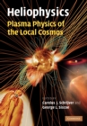 Image for Heliophysics  : plasma physics of the local cosmos