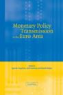 Image for Monetary Policy Transmission in the Euro Area