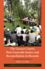 Image for The Gacaca courts, post-genocide justice and reconciliation in Rwanda  : justice without lawyers