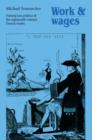 Image for Work and wages  : natural law, politics and the eighteenth-century French trades
