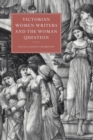 Image for Victorian women writers and the woman question