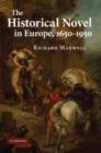 Image for The Historical Novel in Europe, 1650–1950