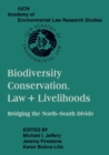Image for Biodiversity Conservation, Law and Livelihoods: Bridging the North-South Divide