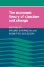 Image for The Economic Theory of Structure and Change