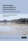 Image for Spatial ecological-economic analysis for wetland management  : modelling and scenario evaluation of land-use