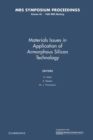 Image for Materials Issues in Applications of Amorphous Silicon Technology: Volume 49