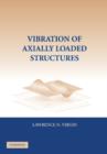 Image for Vibration of Axially-Loaded Structures