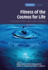 Image for Fitness of the Cosmos for Life : Biochemistry and Fine-Tuning