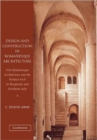 Image for Design and construction in Romanesque architecture  : first Romanesque architecture and the pointed arch in Burgundy and northern Italy
