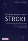 Image for The Clinical Neuropsychiatry of Stroke