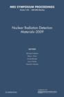 Image for Nuclear Radiation Detection Materials - 2009: Volume 1164