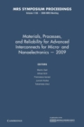 Image for Materials, Processes and Reliability for Advanced Interconnects for Micro- and Nanoelectronics - 2009: Volume 1156