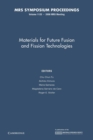Image for Materials for Future Fusion and Fission Technologies: Volume 1125