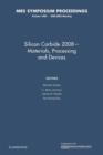 Image for Silicon Carbide 2008 - Materials, Processing and Devices: Volume 1069