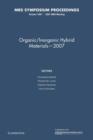 Image for Organic/inorganic Hybrid Materials - 2007: Volume 1007