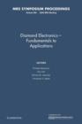 Image for Diamond Electronics - Fundamentals to Applications: Volume 956