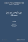 Image for Materials, Integration and Technology for Monolithic Instruments: Volume 869