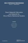 Image for Smart Materials Fabrication and Materials for Micro-Electro-Mechanical Systems: Volume 276