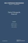 Image for Optical Waveguide Materials: Volume 244