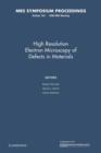 Image for High Resolution Electron Microscopy of Defects in Materials: Volume 183